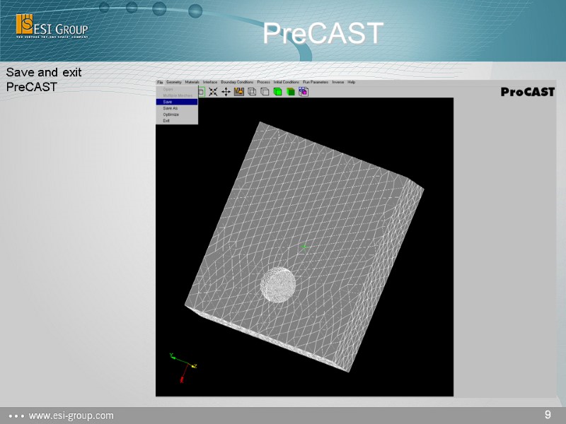 PreCAST Save and exit PreCAST